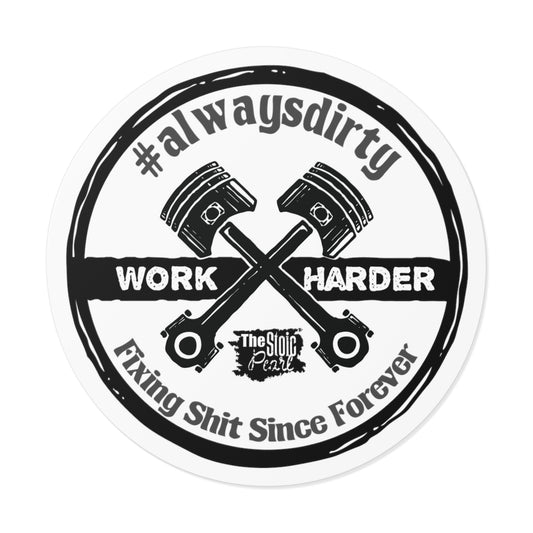 Work Harder Sticker