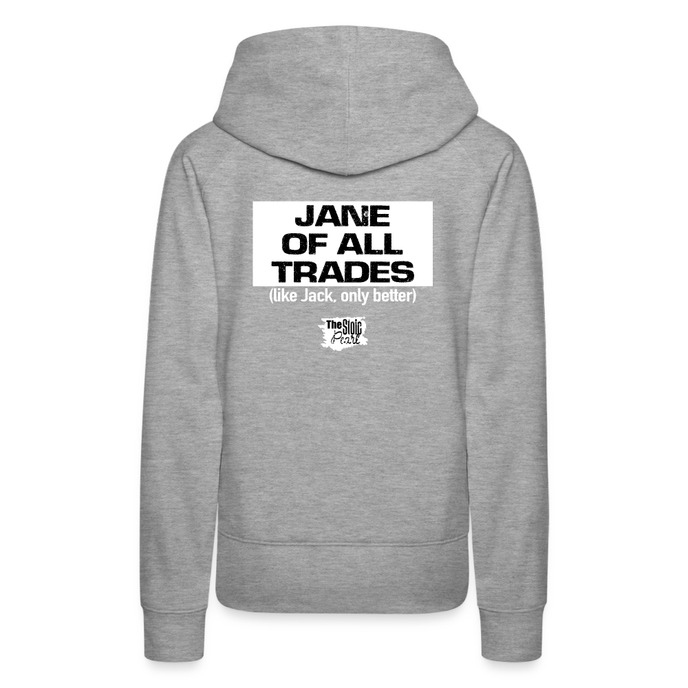 Jane Of All Trades Hoodie - heather grey
