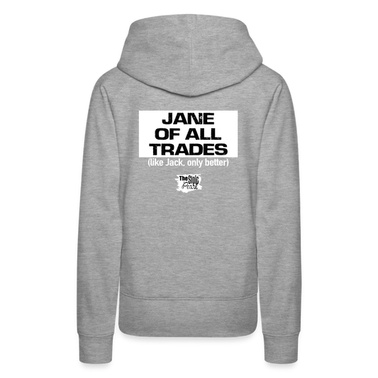Jane Of All Trades Hoodie - heather grey